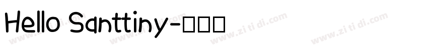Hello Santtiny字体转换